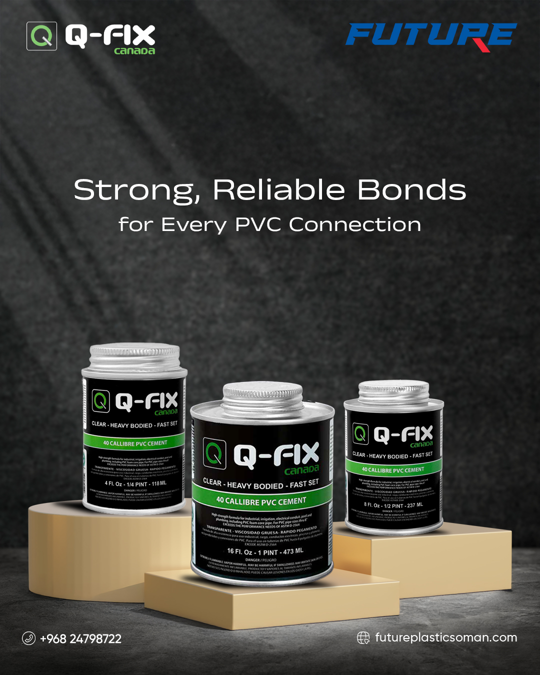 Q-Fix Canada PVC solvent cement from Future Plastics Oman – heavy-bodied, fast-set adhesive for strong and reliable PVC connections. Available in Muscat, Ruwi, and Salalah.